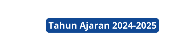 Tahun Ajaran 2024 2025
