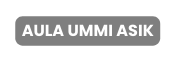 AULA UMMI ASIK